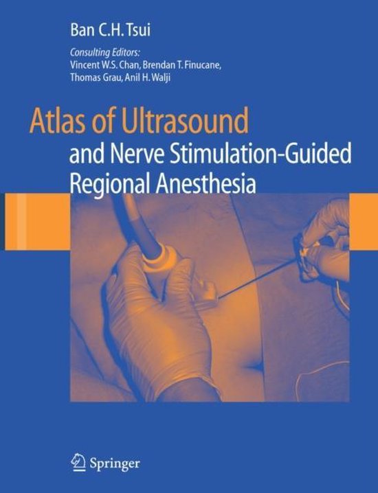 Couverture de livre : Atlas of Ultrasound and Nerve Stimulation-Guided Regional Anesthesia, avec une image d'une main gantée tenant une aiguille sous guidage échographique.
