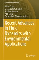 Environmental Science and Engineering - Recent Advances in Fluid Dynamics with Environmental Applications