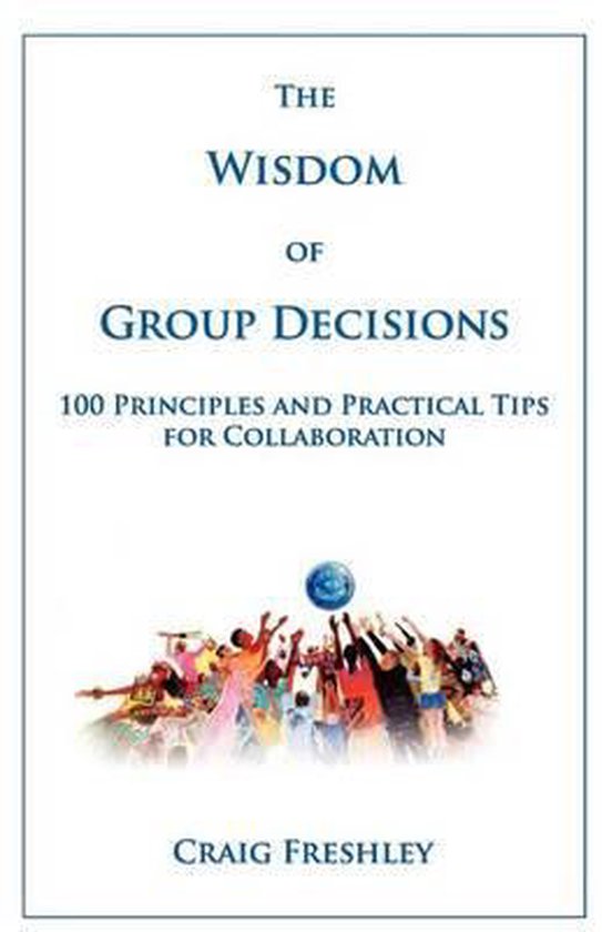 The Wisdom of Group Decisions - cover