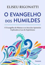 O Evangelho dos Humildes