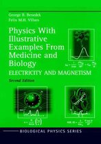 Physics With Illustrative Examples From Medicine and Biology