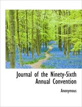 Journal of the Ninety-Sixth Annual Convention