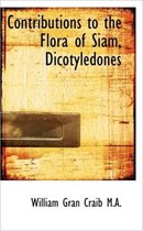 Contributions to the Flora of Siam, Dicotyledones