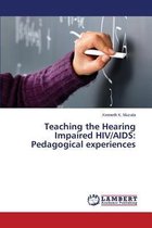 Teaching the Hearing Impaired HIV/AIDS