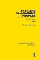 Ethnographic Survey of Africa 1 - Akan and Ga-Adangme Peoples
