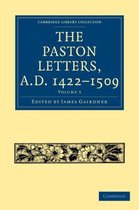 The Paston Letters, A.d. 1422-1509 Vol 5