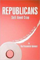 Republicans Sell Good Crap