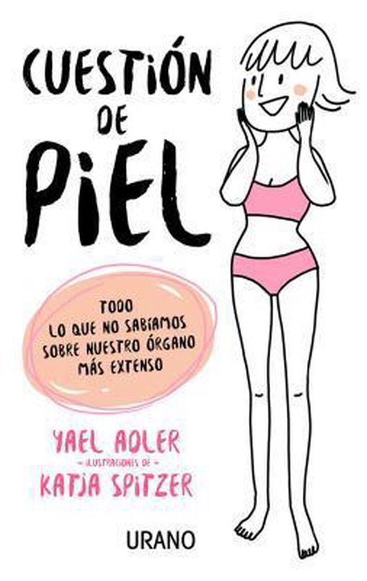 Cuestion de piel/ The Skin