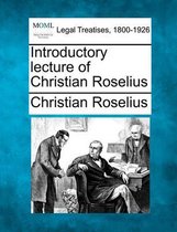 Introductory Lecture of Christian Roselius
