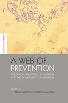 The Earthscan Science in Society Series-A Web of Prevention