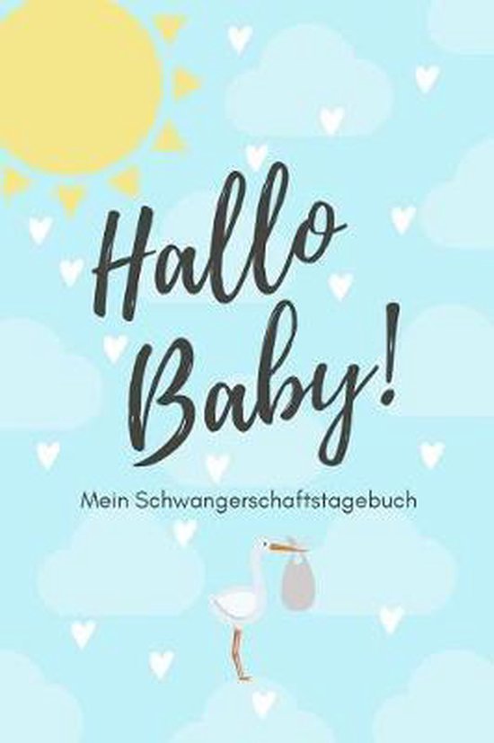 Bol Com Hallo Baby Mein Schwangerschaftstagebuch Schwangerschaft Kalender