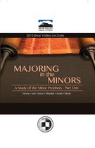 Bear Valley Lectures 1 - Majoring in the Minors