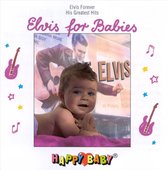 Happy Baby Series: Elvis for Babies
