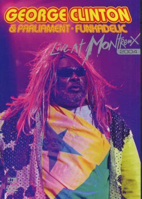 Cover van de film 'George Clinton - Live at Montreux'