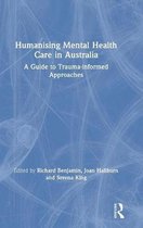 Humanising Mental Health Care in Australia