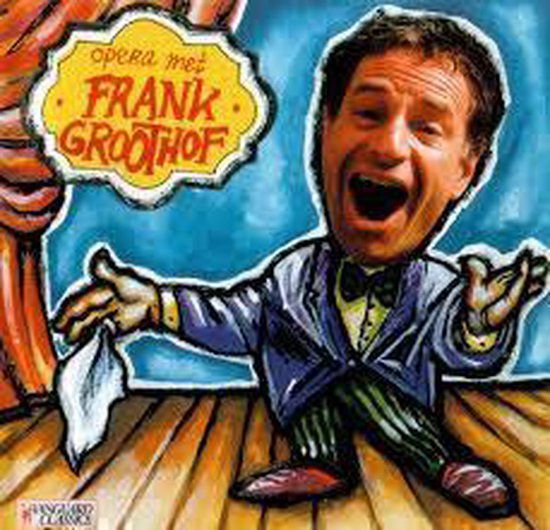 OPERA MET FRANK GROOTHOF - CD ALBUM