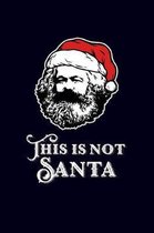 This is not Santa