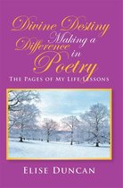 Divine Destiny Making a Difference in Poetry