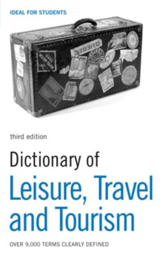 Dictionary of Leisure, Travel and Tourism 9780713685459 N/A Boeken