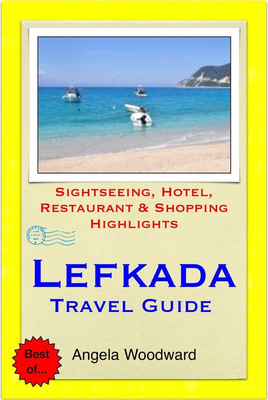Lefkada, Greece Travel Guide - Sightseeing, Hotel, Restauran ... - cover