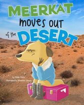 Meerkat Moves out of the Desert (Habitat Hunter)