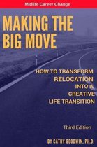 Making the Big Move - 3rd Edition