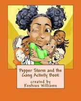 Pepper Storm and the Gang Activity Book