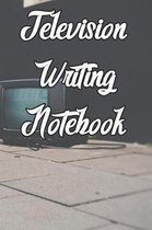 Television Writing Notebook