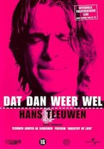 Hans Teeuwen: Dat Dan Weer Wel (D)