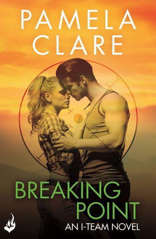 I-Team - Breaking Point: I-Team 5 (A series of sexy, thrilli ... - cover