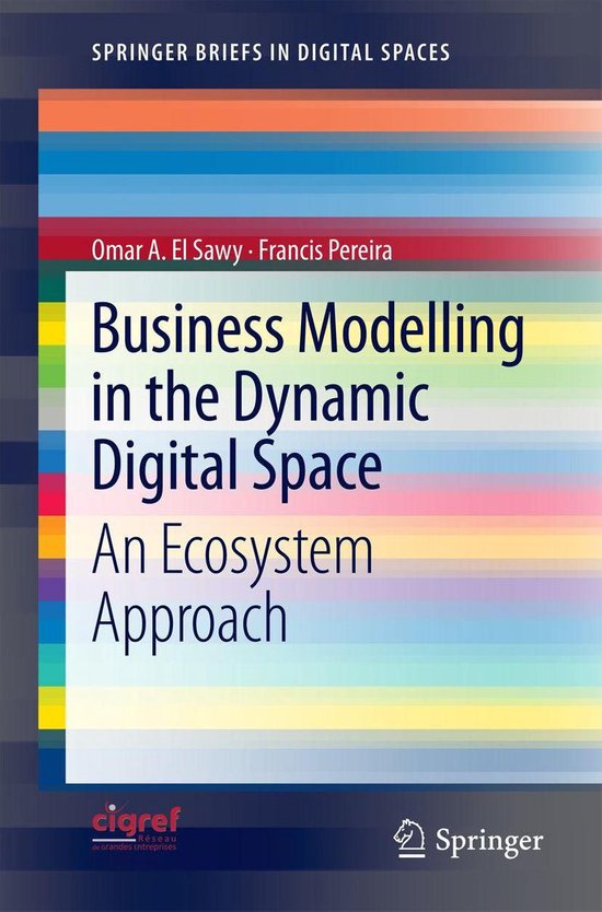 SpringerBriefs in Digital Spaces - Business Modelling in the ... - cover