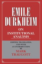 Heritage of Sociology Series - Emile Durkheim on Institutional Analysis