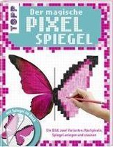 Der magische Pixel-Spiegel für Mädchen