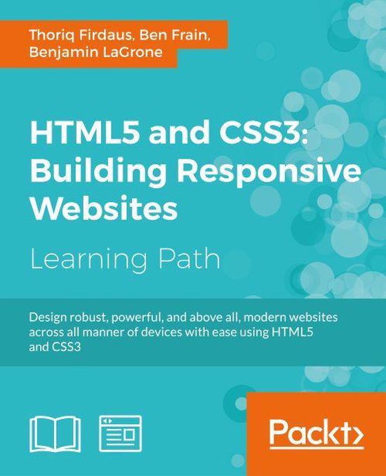 HTML5 and CSS3: Building Responsive Websites (ebook), Thoriq Firdaus ...