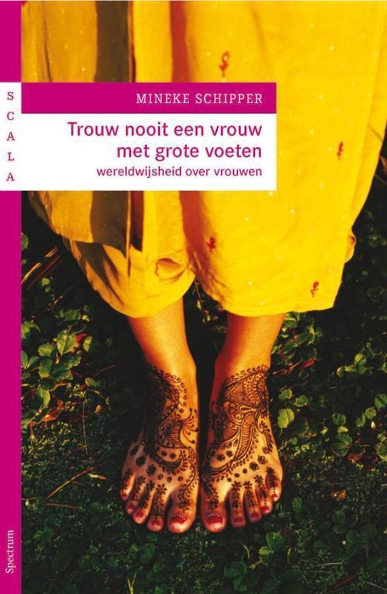 Cover van het boek 'Trouw nooit een vrouw met grote voeten' van Mineke Schipper