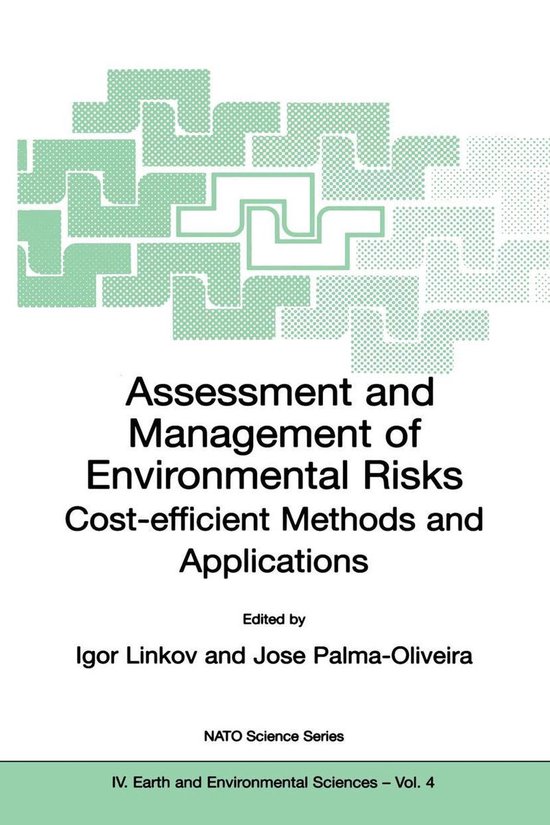 NATO Science Series: IV 4 - Assessment and Management of Env ... - cover