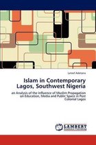 Islam in Contemporary Lagos, Southwest Nigeria