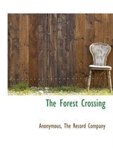 The Forest Crossing