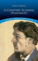 Dover Thrift Editions: Plays - A Country Scandal (Platonov)