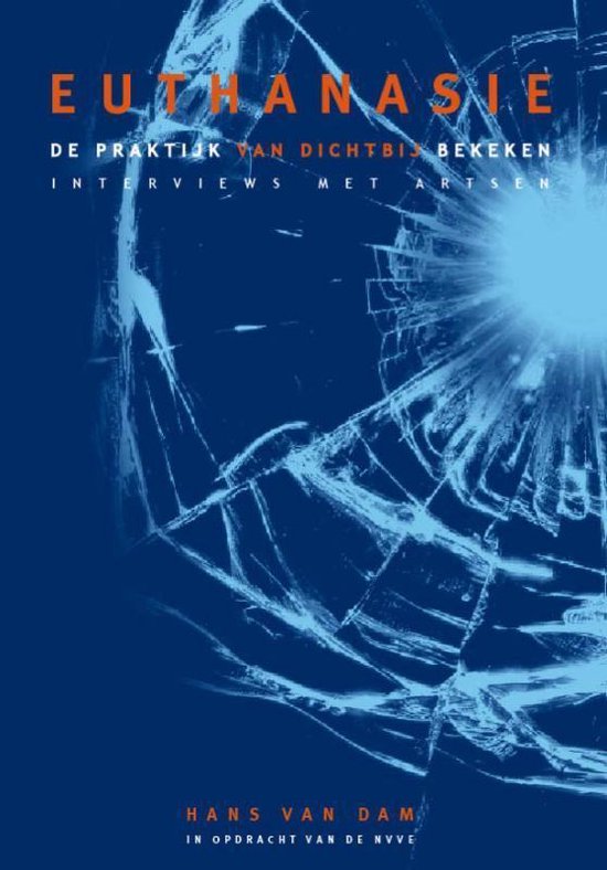 Euthanasie De Praktijk Van Dichtbij Bekeken - cover
