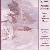 Nicholas Marshall: Songs and Chamber Music