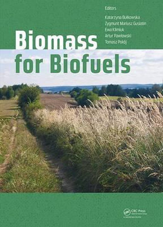 Biomass for Biofuels | 9781138026315 | Boeken | bol