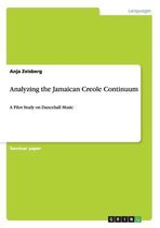 Analyzing the Jamaican Creole Continuum