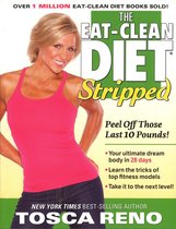 The EAT-CLEAN DIET Stripped