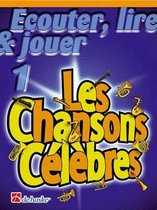 Ecouter, Lire & Jouer 1 - Les Chansons Celebres