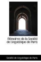 M Moires de La Soci T de Linguistique de Paris