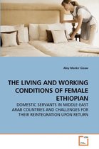 The Living and Working Conditions of Female Ethiopian