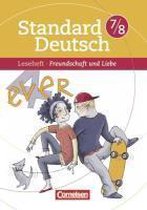 Standard Deutsch 7./8. Schuljahr Freundschaft und Liebe