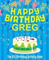 Happy Birthday Greg - The Big Birthday Activity Book