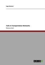 Tolls in Transportation Networks